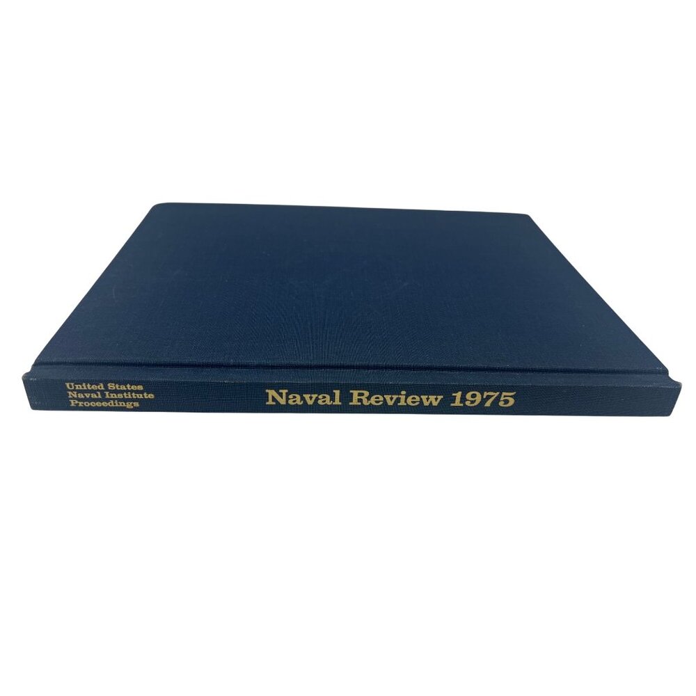 Naval Review 1975 US Naval Institute Proceedings May Hardcover Illustrated 279pp
